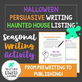 Halloween Persuasive Writing Activity - Haunted House Listing
