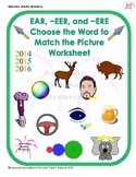 ?EAR, ?EER, and ?ERE Words Choose the Word to Match the Picture Worksheet
