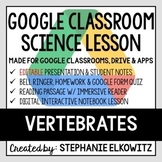 Vertebrates Google Classroom Lesson