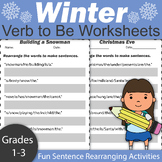 Winter Verb to Be Worksheets: Fun Sentence Rearranging Activities for December