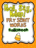 Roll, Say Keep {Halloween Fry Sight Words}
