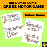 Big and Small Animal Movement Gross Motor Game | Indoor | No Prep | Brain Break