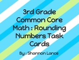 3rd Grade Common Core Rounding Math Task Cards