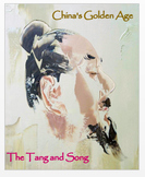 "China's Golden Age" - Tang and Song - Article, Power Point, Activities, Assess