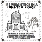 'If I Were Stuck in a Haunted House' Halloween Creative Writing Activity