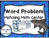 "Fin"tastic Word Problem Matching Math Center