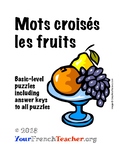 Mots croisÂ¨Â¦s: les fruits (French fruit PACK of 10 crossword puzzles)