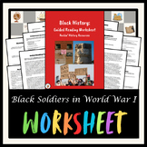 Black Soldiers in World War I Guided Reading Worksheet - Black History