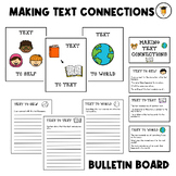 Making Text Connections | Text to Self | Text to Text | Text to World | Bulletin