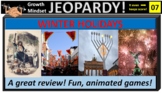 Growth Mindset Jeopardy. Topic: Winter Holidays