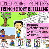 French Story Retelling | Spring Reading Comprehension & Sequencing Activities