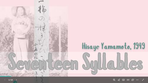 Yamamoto's Seventeen Syllables Slideshow w/ Discussion & US Asian Lit Activities