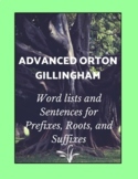 Prefixes, Roots & Suffixes- Orton Gillingham Morphology Word Lists & Sentences