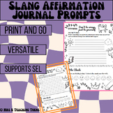 SEL Journal Prompts | Slang Affirmations | End-of-Year Motivation for Teens