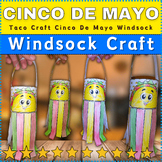 Taco Craft Cinco De Mayo Windsock Craft Activities Coloring Art Project No Prep