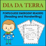 Portuguese Emergent Readers and Handwriting: EARTH DAY ACTIVITIES (DIA DA TERRA)