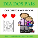 Dia dos Pais: Portuguese Father's Day Coloring Pages Book