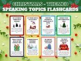 Christmas- themed Speaking Topics Flashcards