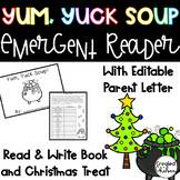 Yum Yuck Soup! Christmas Emergent Reader and Treat Idea