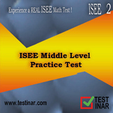 ISEE Middle Level Arithmetic Reasoning and Mathematics Achievement Test - 2