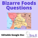 Bizarre Foods Questions - Bolivia