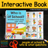 School Adapted Book about People at School with WHO & WHAT Questions