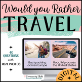 Would You Rather | Travel & Transport GOOGLE SLIDES | This or That Game Activity