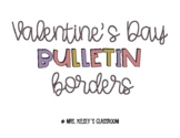 Valentine's Day Bulletin Borders