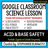 Acid and Base Safety Google Classroom Lesson