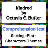 Kindred Comprehension Test: Setting, Plot, Characters & Themes