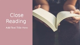 Close Reading with any Text PPT Lesson