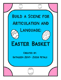 Build a Scene for Articulation and Language: Easter Basket