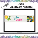Animated June Google Classroom Banners