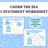 I-Statement Conflict Resolution Worksheets (Under The Sea) 