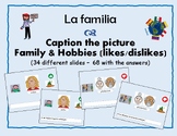 Spanish Â¨C La familia/Family Â¨C Classroom activity Â¨C Family and Hobbies(68 slides)