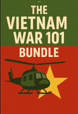 The Vietnam War 101 Bundle High School Lessons Asia