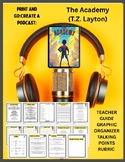 Create a podcast discussing: The Academy (T.Z. Layton)