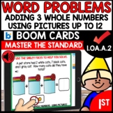 Word Problems Adding 3 Numbers using Pictures Boom Cards 1.OA.A.2