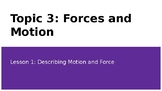 Forces and Motion Presentation