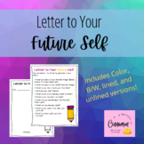 Letter to Your Future Self- Fun Student Writing Activity!