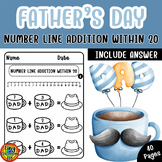 FatherÂ¡Â¯s Day Number Line Addition Within 20 | Fun Math Worksheets