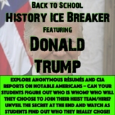 ICE BREAKER! Who is Whom in American History? Donald Trump!