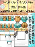 STEM/ STEAM/ Maker Station Bulletin Board- Wood Grain