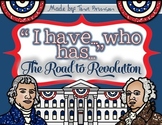 'I have, who has?' Road to Revolution Game