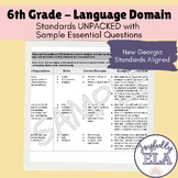 6th Grade NEW GEORGIA GA ELA STANDARDS Language Domain UNPACKED with Sample EQs