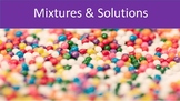 Mixtures and Solutions