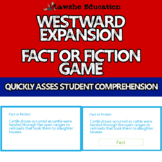 Westward Expansion Fact or Fiction Review Game
