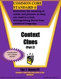 DISTANCE LEARNING....... Context Clue Part 2 Includes Tier 2 Words!