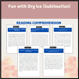 Fun with Dry Ice (Sublimation): Reading comprehension passage