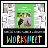 Wildlife Conservation Education Guided Reading Worksheet - Zoology